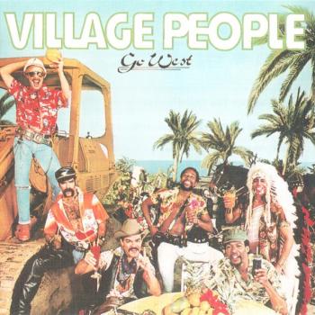 VILLAGE PEOPLE - GO WEST - Меломания