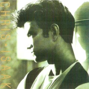 CHRIS ISAAK - CHRIS ISAAK - Меломания