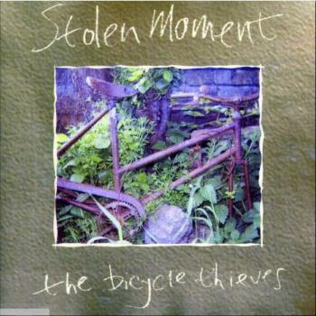 BICYCLE THIEVES - STOLEN MOMENT - Меломания