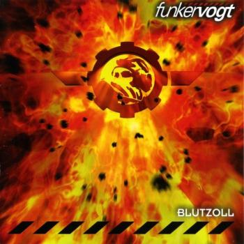 FUNKER VOGT - BLUTZOLL - Меломания