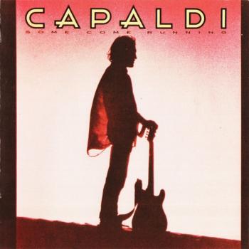 JIM CAPALDI - SOME COME RUNNING - Меломания