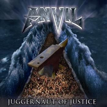 ANVIL - JUGGERNAUT OF JUSTICE - Меломания