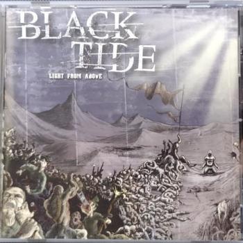 BLACK TIDE - LIGHT FROM ABOVE - Меломания
