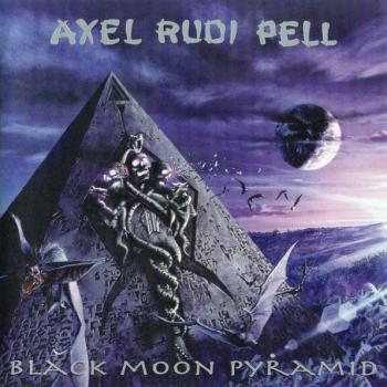 AXEL RUDI PELL - BLACK MOON PYRAMID - Меломания