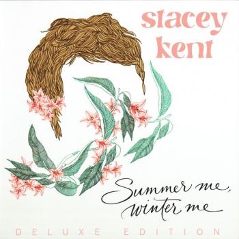 STACEY KENT - SUMMER ME, WINTER ME - Меломания