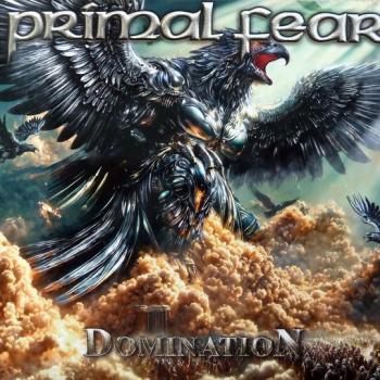 PRIMAL FEAR - DOMINATION - Меломания