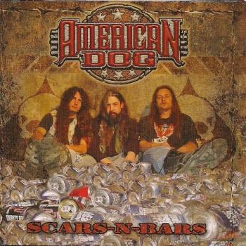 AMERICAN DOG - SCARS-N-BARS - Меломания