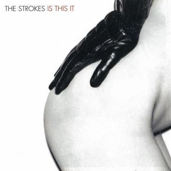 STROKES - IS THIS IT - Меломания