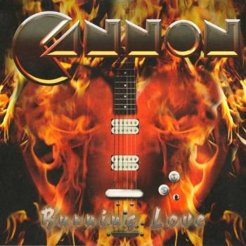 CANNON - BURNING LOVE (digipak) - Меломания