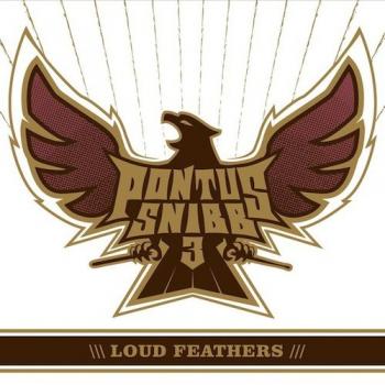 PONTUS SNIBB 3 - LOUD FEATHERS - Меломания