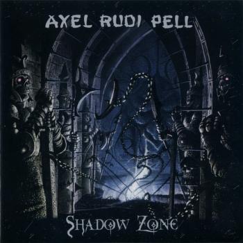 AXEL RUDI PELL - SHADOW ZONE - Меломания