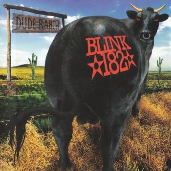 BLINK-182 - DUDE RANCH - Меломания