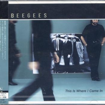 BEE GEES - THIS IS WHERE I CAME IN - Меломания