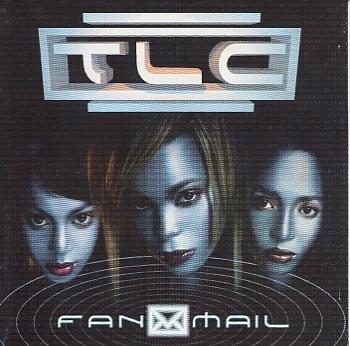 TLC - FANMAIL - Меломания