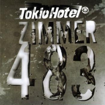 TOKIO HOTEL - ZIMMER 483 - Меломания