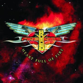 BROTHER FIRETRIBE - HEART FULL OF FIRE - Меломания