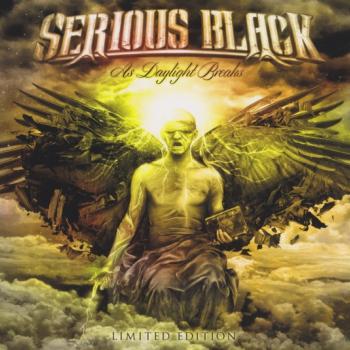 SERIOUS BLACK - AS DAYLIGHT BREAKS (digipak) - Меломания
