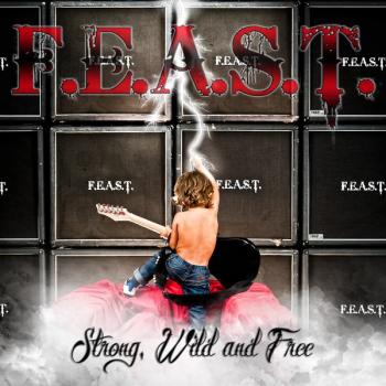 FEAST - STRONG, WILD AND FREE - Меломания