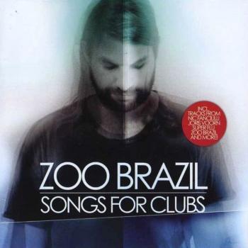 ZOO BRAZIL - SONGS FOR CLUBS - Меломания