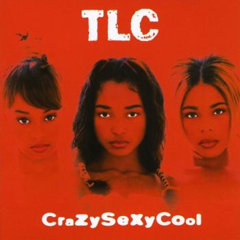 TLC - CRAZYSEXYCOOL - Меломания