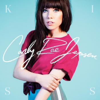 CARLY RAE JEPSEN - KISS - Меломания