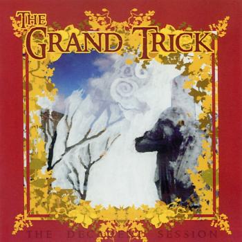 GRAND TRICK - THE DECADENT SESSION - Меломания
