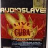 AUDIOSLAVE - LIVE IN CUBA (deluxe edition) (DVD+CD) - Меломания