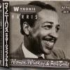 WYNONIE HARRIS - WOMEN, WHISKEY AND FRESH TAILS - Меломания