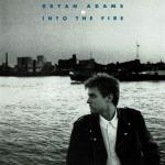BRYAN ADAMS - INTO THE FIRE - Меломания