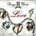 BOYZ II MEN - LOVE - Меломания