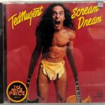 TED NUGENT - SCREAM DREAM - Меломания