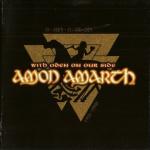 AMON AMARTH - WITH ODEN ON OUR SIDE - Меломания