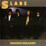 SLADE - ROGUES GALLERY - Меломания