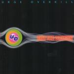 URGE OVERKILL - EXIT THE DRAGON - Меломания