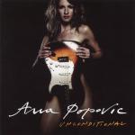 ANA POPOVIC - UNCONDITIONAL - Меломания