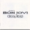 BON JOVI - CROSS ROAD. THE BEST OF BON JOVI - 