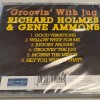 RICHARD HOLMES & GENE AMMONS - GROOVIN' WITH JUG - ���������