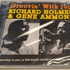 RICHARD HOLMES & GENE AMMONS - GROOVIN' WITH JUG - ���������