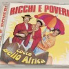 RICCHI E POVERI - PUBLICITA (COCCO BELLO AFRICA) - 