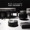 BILL LASWELL - DUB CHAMBER 3 - 