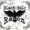 BLACK HOLE RAVEN - BLACK HOLE RAVEN - 