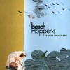 BEACH HOPPERS - TENDER TREATMENT (digipak) - 