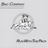 BAD COMPANY - RUN WITH THE PACK - 