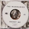 WANNADIES - BAGSY ME - 