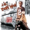 LIL BOW WOW - BEWARE OF DOG - 