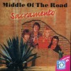 MIDDLE OF THE ROAD - SACRAMENTO - 