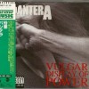 PANTERA - VULGAR DISPLAY OF POWER - ���������