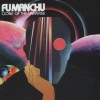 FU MANCHU - CLONE OF THE UNIVERSE - 