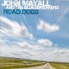 JOHN MAYALL AND THE BLUESBREAKERS - ROAD DOGS - 