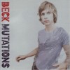 BECK - MUTATIONS - 